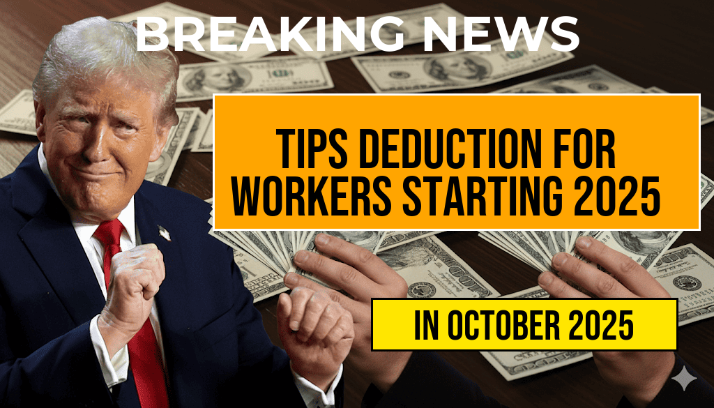 Tipped Workers to Receive New Tax Deduction Allowing Up to $25,000 in Reported Tips Beginning in 2025